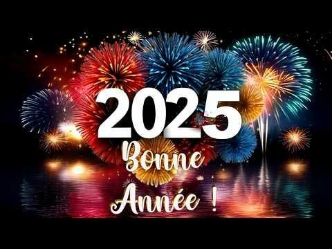 Bonne Année 2025.